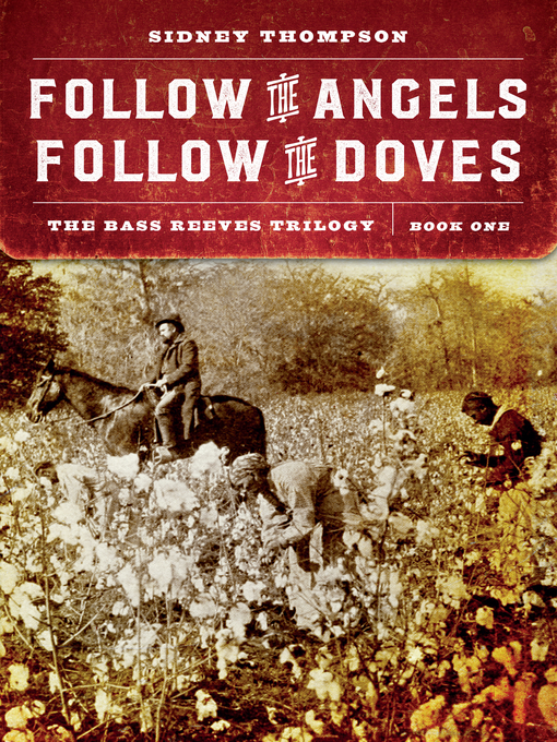 Title details for Follow the Angels, Follow the Doves by Sidney Thompson - Available
